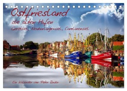 Ostfriesland, die alten Häfen - Greetsiel, Neuharlingersiel, Carolinensiel (Tischkalender 2025 DIN A5 quer), CALVENDO Monatskalender - Peter Roder