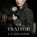 Cover-Bild zum Titel 'The Traitor Lib/E' von 'V. S. Alexander'