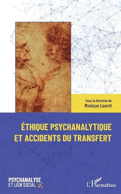Éthique psychanalytique et accidents du transfert - Lauret