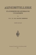 Cover-Bild zum Titel 'Arzneimittellehre für Studierende der Zahnheilkunde und Zahnärzte' von 'Johannes Biberfeld'