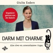 Cover-Bild zum Titel 'Darm mit Charme' von 'Giulia Enders'