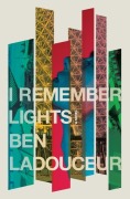 Cover-Bild zum Titel 'I Remember Lights' von 'Ben Ladouceur'