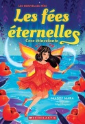 Cover-Bild zum Titel 'Les Fées Éternelles: N° 3 - Coco Étincelante' von 'Maddy Mara'