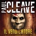 Cover-Bild zum Titel 'Il Vendicatore' von 'Paul Cleave'