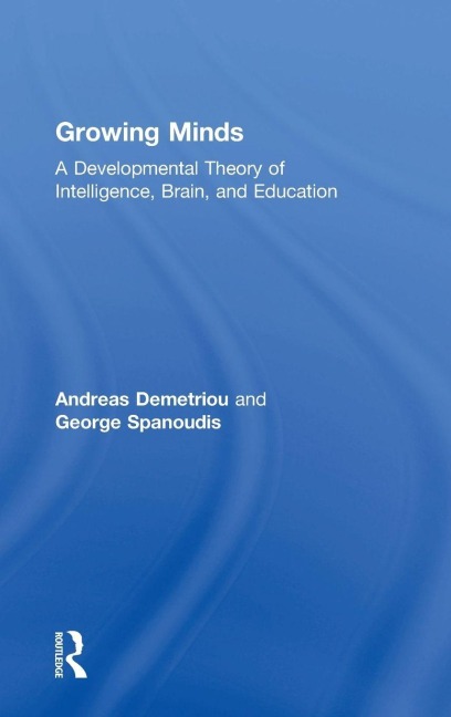Growing Minds - Andreas Demetriou, George Spanoudis