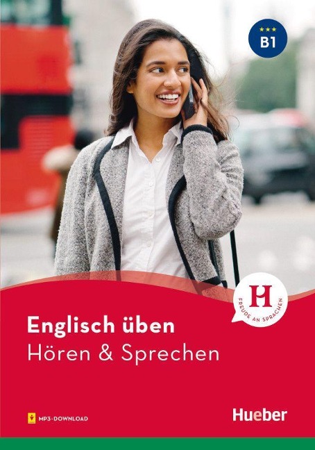Englisch üben - Hören & Sprechen B1 - Karen Redinger Emmendorfer