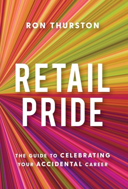 Retail Pride - Ron Thurston