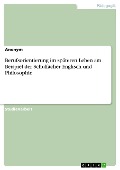 Cover-Bild zum Titel 'Berufsorientierung im späteren Leben am Beispiel der Schulfächer Englisch und Philosophie' von ''