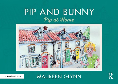 Pip and Bunny - Maureen Glynn