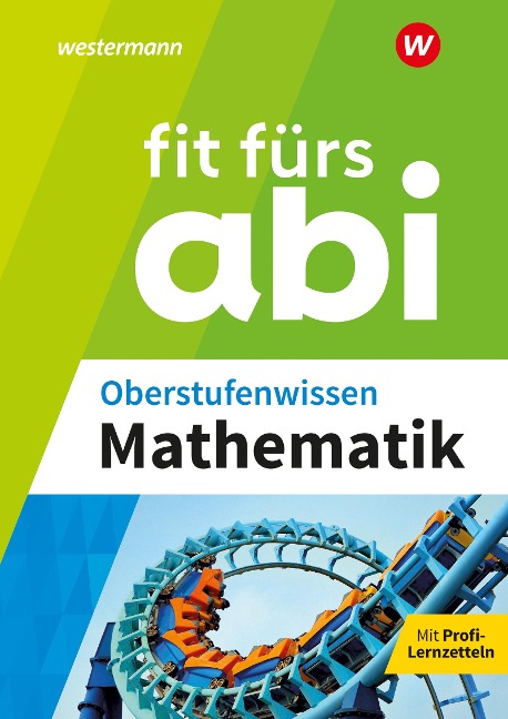 Fit fürs Abi. Oberstufenwissen Mathematik - Gotthard Jost, Tobias Breuer