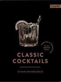 Classic Cocktails - Cihan Anadologlu
