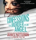 Cover-Bild zum Titel 'Confessions: The Murder of an Angel' von 'James Patterson, Maxine Paetro'