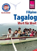 Cover-Bild zum Titel 'Reise Know-How Sprachführer Tagalog / Filipino - Wort für Wort: Kauderwelsch-Band 3' von 'Flor Hanewald-Guerrero, Roland Hanewald'