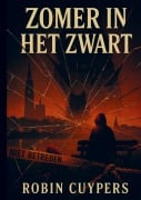 Cover-Bild zum Titel 'Zomer in het Zwart' von 'Robin Cuypers'