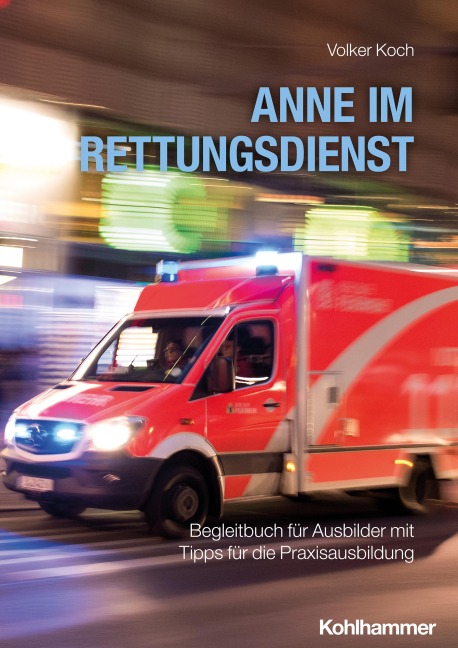 Anne im Rettungsdienst - Volker Koch