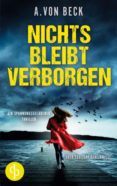 Nichts bleibt verborgen - A. von Beck