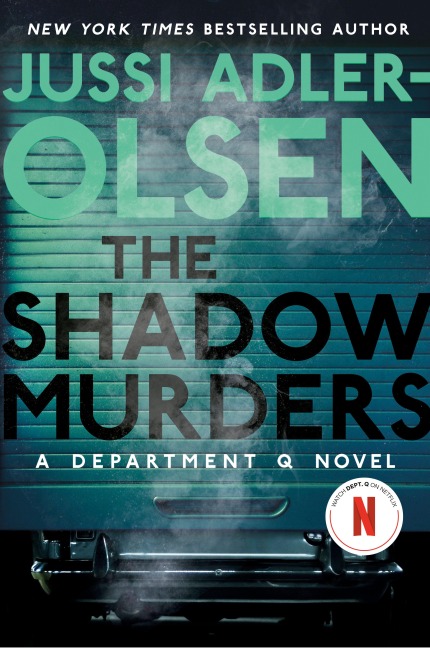 The Shadow Murders - Jussi Adler-Olsen