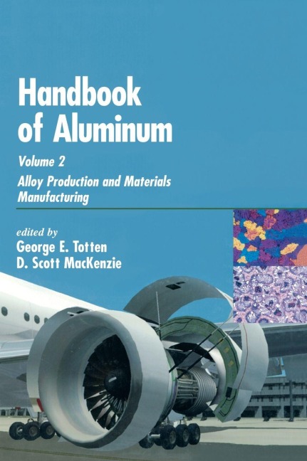 Handbook of Aluminum - 