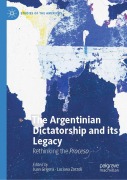 Cover-Bild zum Titel 'The Argentinian Dictatorship and its Legacy' von ''