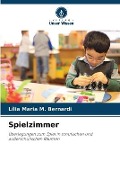 Cover-Bild zum Titel 'Spielzimmer' von 'Lília Maria M. Bernardi'