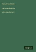 Cover-Bild zum Titel 'Das Friedensfest' von 'Gerhart Hauptmann'