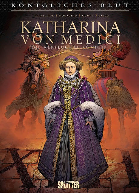 Königliches Blut: Katharina von Medici - Simona Mogavino, Arnaud Delalande