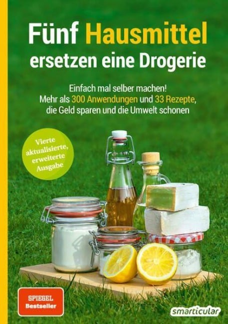 Fünf Hausmittel ersetzen eine Drogerie - 