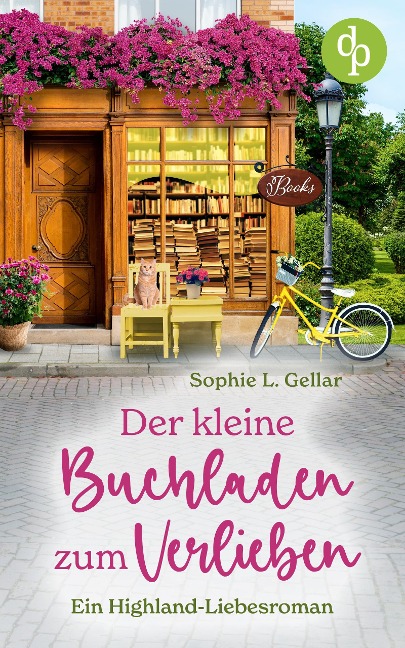 Der kleine Buchladen zum Verlieben - Sophie L. Gellar