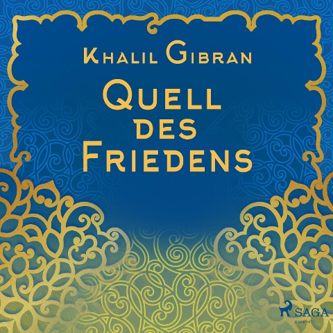 Quell des Friedens - Khalil Gibran