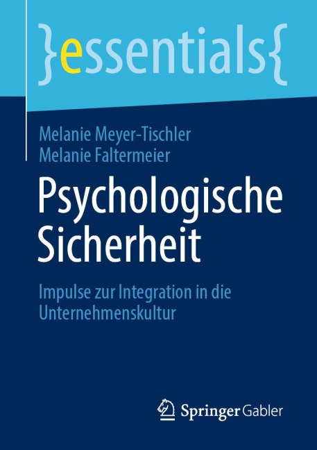 Psychologische Sicherheit - Melanie Meyer-Tischler, Melanie Faltermeier