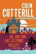 Cover-Bild zum Titel 'Dr. Siri und das sitzende Skelett' von 'Colin Cotterill'