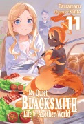 Cover-Bild zum Titel 'My Quiet Blacksmith Life in Another World: Volume 11' von 'Tamamaru'