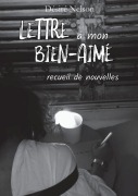 Cover-Bild zum Titel 'Lettre à mon bien-aimé' von 'Désiré Nelson'