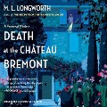 Cover-Bild zum Titel 'Death at the Chateau Bremont Lib/E' von 'M. L. Longworth'