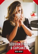 Cover-Bild zum Titel 'Süßigkeiten & Cupcakes' von 'Mia Graf'