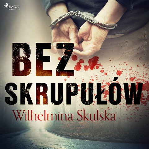 Bez skrupu¿ów - Wilhelmina Skulska