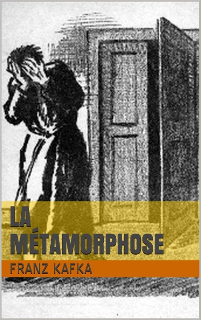 La Métamorphose - Franz Kafka