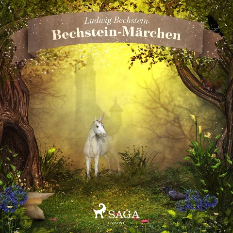 Bechstein-Märchen (Ungekürzt) - Ludwig Bechstein