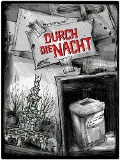 Cover-Bild zum Titel 'Durch die Nacht' von 'Martin Bischoff'