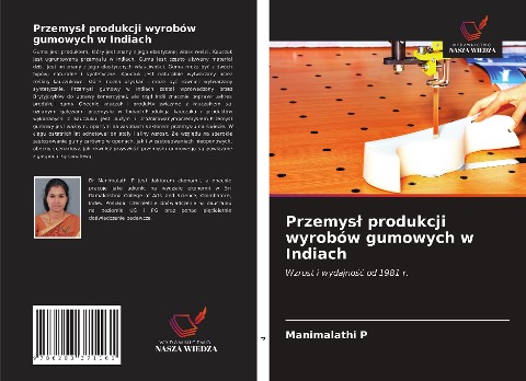 Przemys¿ produkcji wyrobów gumowych w Indiach - Manimalathi P