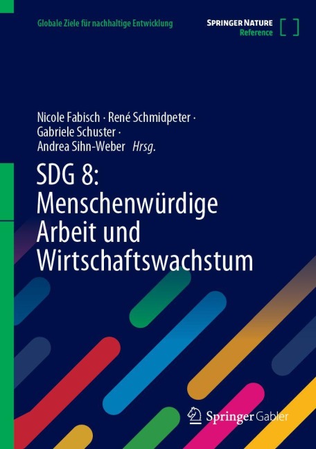 SDG 8: Menschenwürdige Arbeit und Wirtschaftswachstum - 