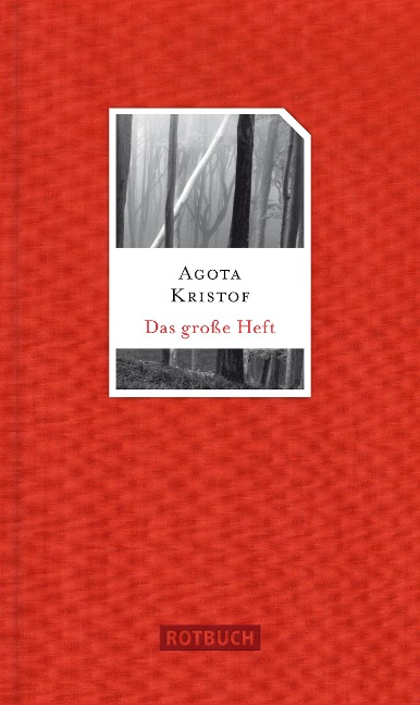 Das große Heft - Agota Kristof