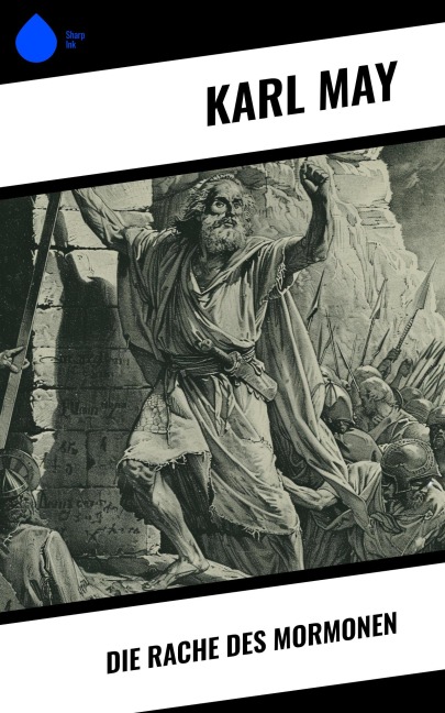 Die Rache des Mormonen - Karl May