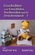 Cover-Bild zum Titel 'Geschichten zum Einschlafen, Wachwerden und für Zwischendurch' von 'Siegfried Mau'