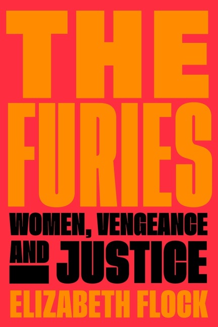 The Furies - Elizabeth Flock