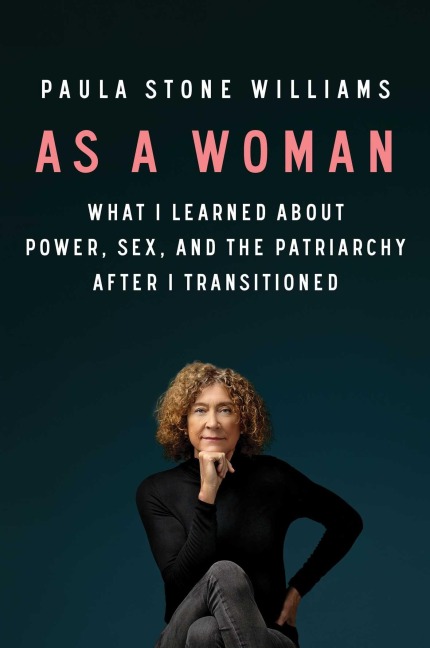 As a Woman - Paula Stone Williams