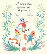 Cover-Bild zum Titel 'Mapache Quiere Ser El Primero' von 'Susanna Isern'