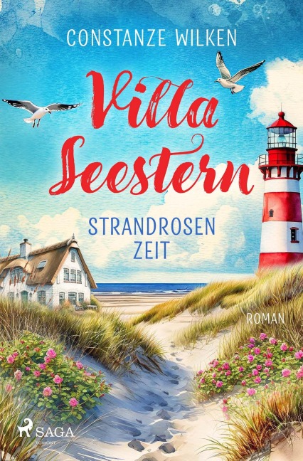 Villa Seestern - Strandrosenzeit - Constanze Wilken