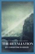 The Retaliation - Christine Barker