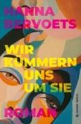 Cover-Bild zum Titel 'Wir kümmern uns um Sie' von 'Hanna Bervoets'